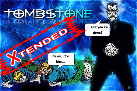 Tombstone Xtended